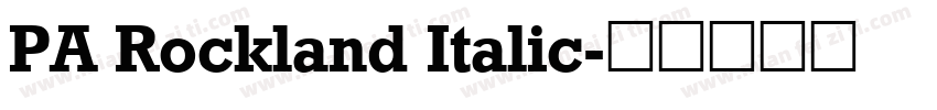 PA Rockland Italic字体转换
